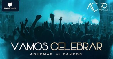 Adhemar de Campos lança a nova versão da célebre canção “Vamos Celebrar”