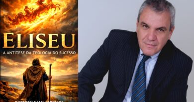 “Eliseu – A Antítese da Teologia do Sucesso”– a fé acima do sucesso pessoal