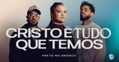 Preto no Branco lança “Cristo É Tudo Que Temos”, uma declaração de fé e esperançacentrada em Jesus