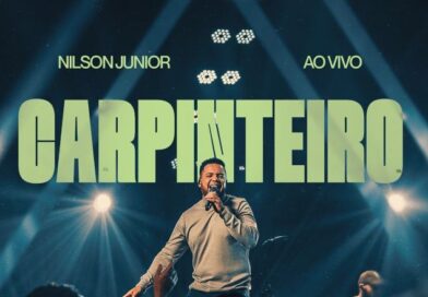 Nilson Junior lança “Carpinteiro” e conduz o público à cruz, onde o maior ato de amor mudou tudo Nilson Junior lança “Carpinteiro” e conduz o público à cruz, onde o maior ato de amor mudou tudo