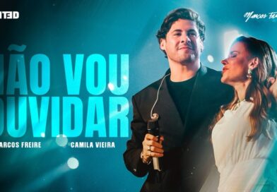Marcos Freire e Camila Vieira unem música e palavra em “Não Vou Duvidar” (Ao Vivo) Marcos Freire e Camila Vieira unem música e palavra em “Não Vou Duvidar” (Ao Vivo)