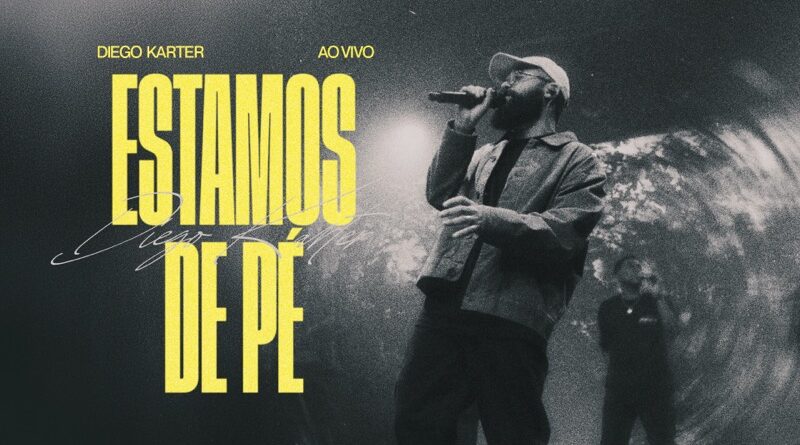 “Estamos de Pé”: Diego Karter apresenta emocionantereleitura de canção de Marcus Salles “Estamos de Pé”: Diego Karter apresenta emocionantereleitura de canção de Marcus Salles